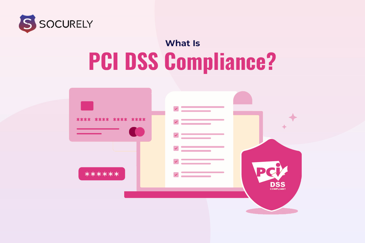 PCI DSS Compliance