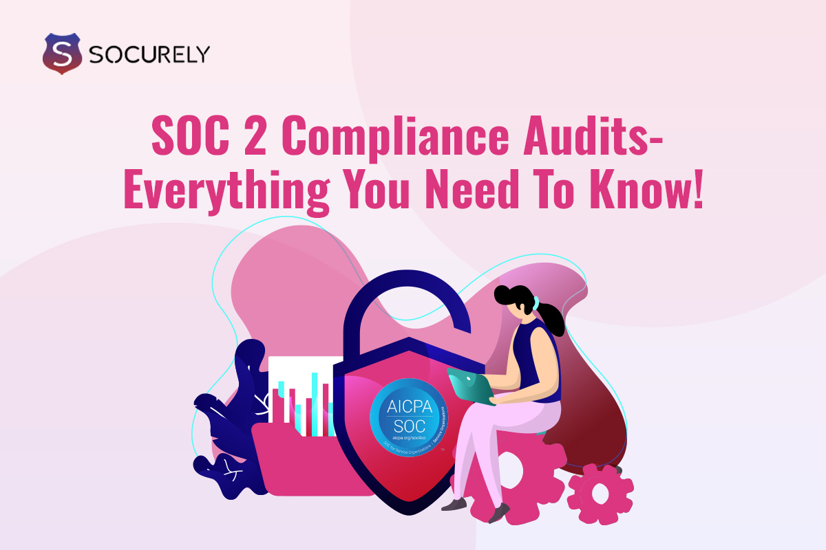 SOC 2 Compliance Audits