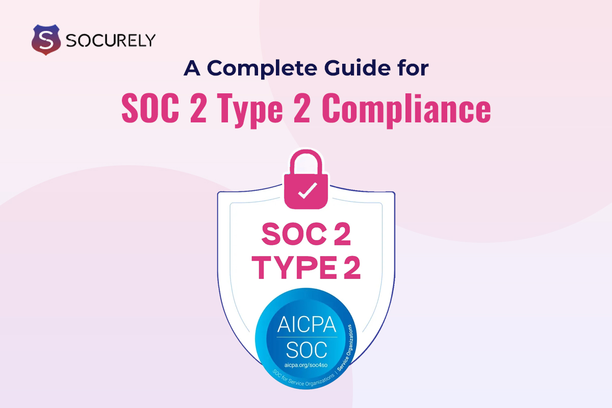 SOC2 Type 2 Compliance